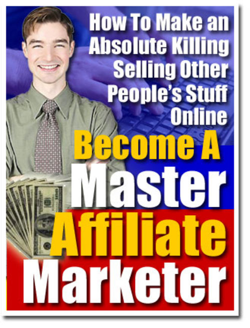 Product picture Become-A-Master-Affiliate-Marketer